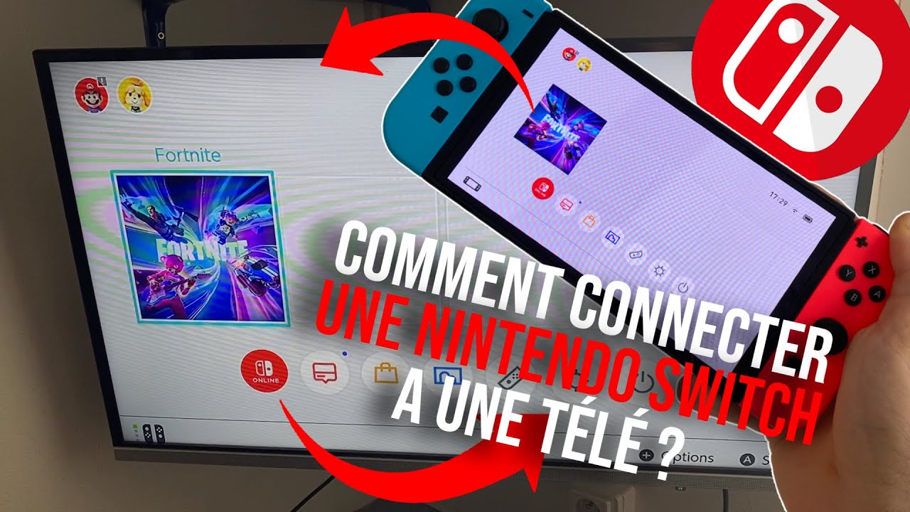 Comment connecter une Nintendo Switch a une télé Comment brancher Nintendo Switch à un