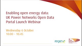 UK Power Networks' Open Data Portal Launch Webinar