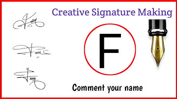 How to signature your name || Sign for letter F