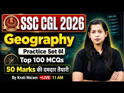 SSC CGL 2026 | SSC CGL GK GS Classes 2026 | SSC CGL Geography Class | by Krati Mam | Testbook #4