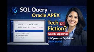 SQL IN Operator Explained Oracle Apex | Find Tech & Fiction Books SQL Interview Question (Marathi)