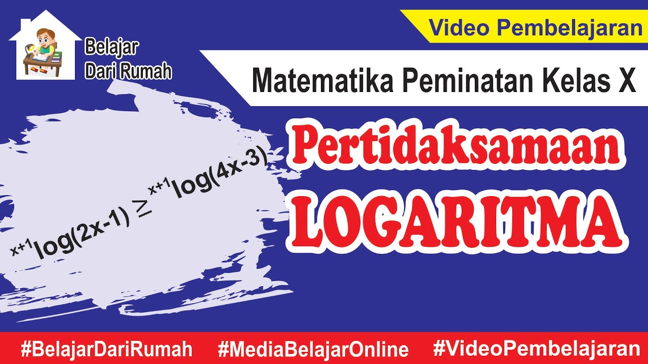 Pertidaksamaan Logaritma Matematika Peminatan Kelas 10 M4thlab Youtube