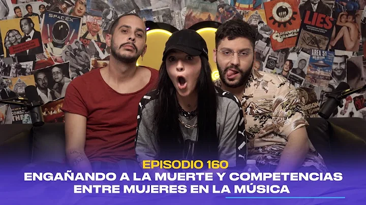 Ep. 160 - Engaando a la muerte y competencias entr...