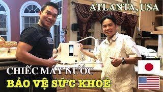 KANGEN WATER  ĐÂY LÀ CHIẾC MÁY SẼ THAY ĐỔI NGUỒN NƯỚC BẠN ĐANG UỐNG || ATLANTA, USA