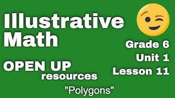 😉 6th Grade, Unit 1, Lesson 11 "Polygons" |  Illustrative Mathematics