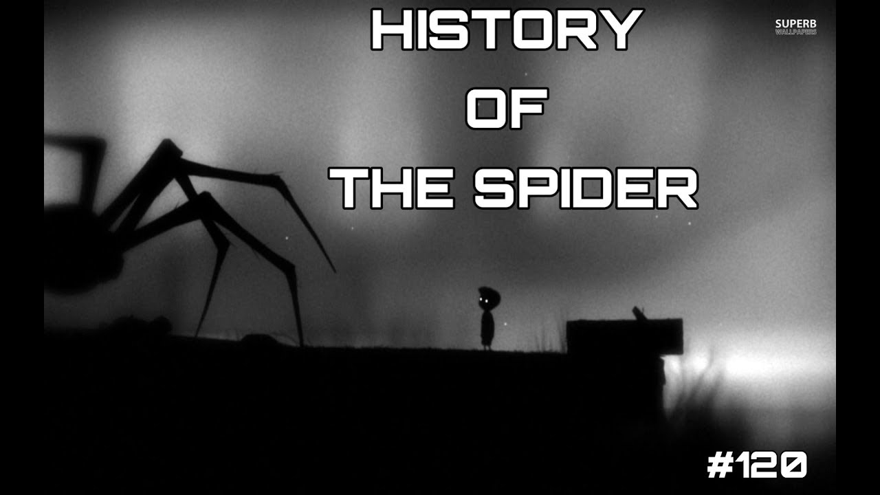 History Of The Spider (Limbo)  Ep.120 - Season 6 END