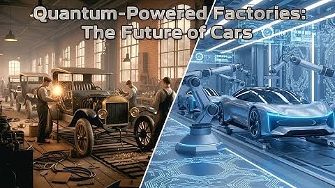 Quantum Computing in Car Manufacturing: The Next Leap