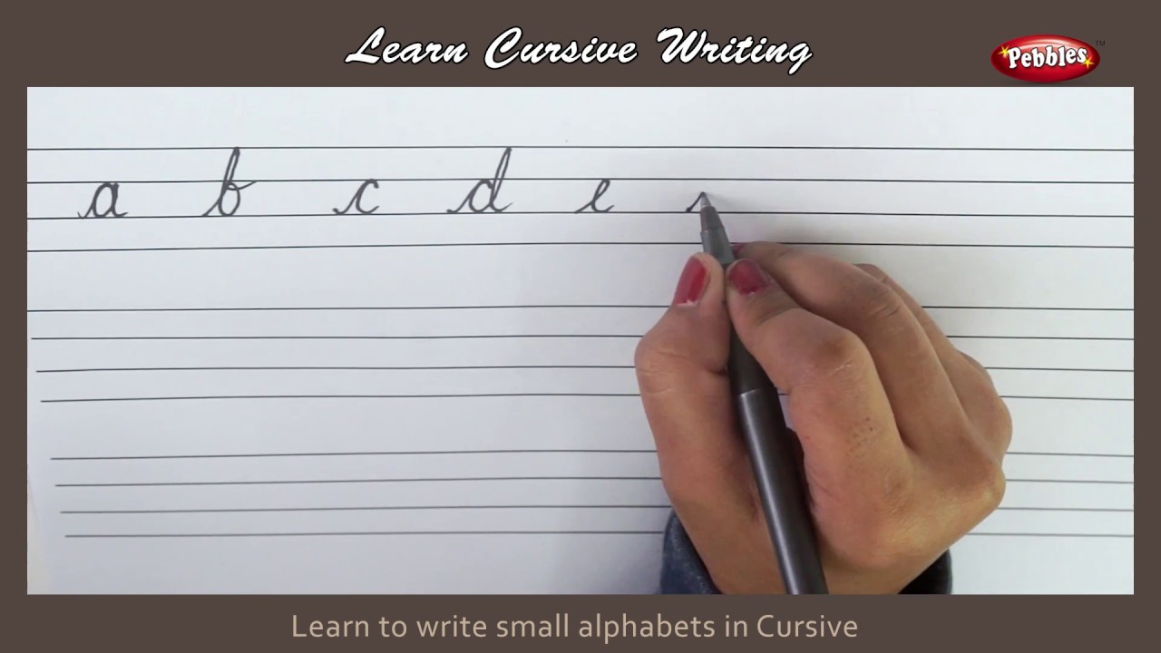 Cursive Writing  Writing Small Alphabets in Cursive  Alphabets in Cursive  Letters