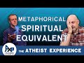 Do you believe in ANYTHING supernatural? | Charles - (CA) | Atheist Experience 24.19