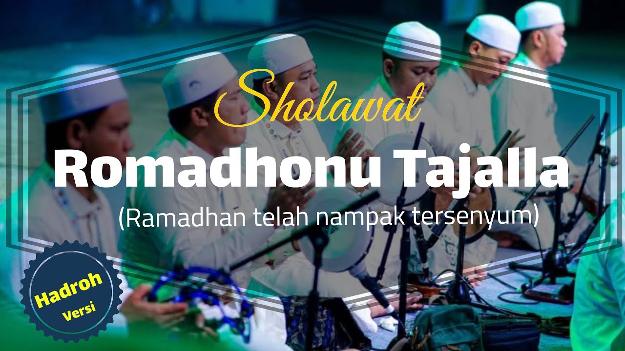 Sholawat Menyambut datang bulan Ramadhan (Hadroh)