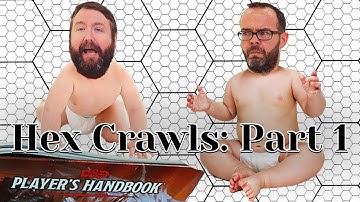 What the Hex?! Intro to Hex Crawls Part 1 - Web DM