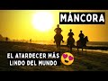 ¡Lo MEJOR para hacer en MÁNCORA! - Punta Sal - ¡Vi el atardecer más lindo que he visto en mi vida! 😱