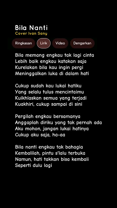 LIRIK LAGU BILA NANTI - NABILA MAHARANI (Pergilah engkau bersamanya | Cukup sudah kau lukai hatiku)