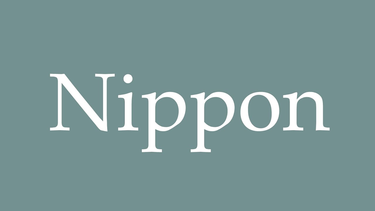 How to Pronounce ''Nippon'' (Japanese) Correctly in French YouTube