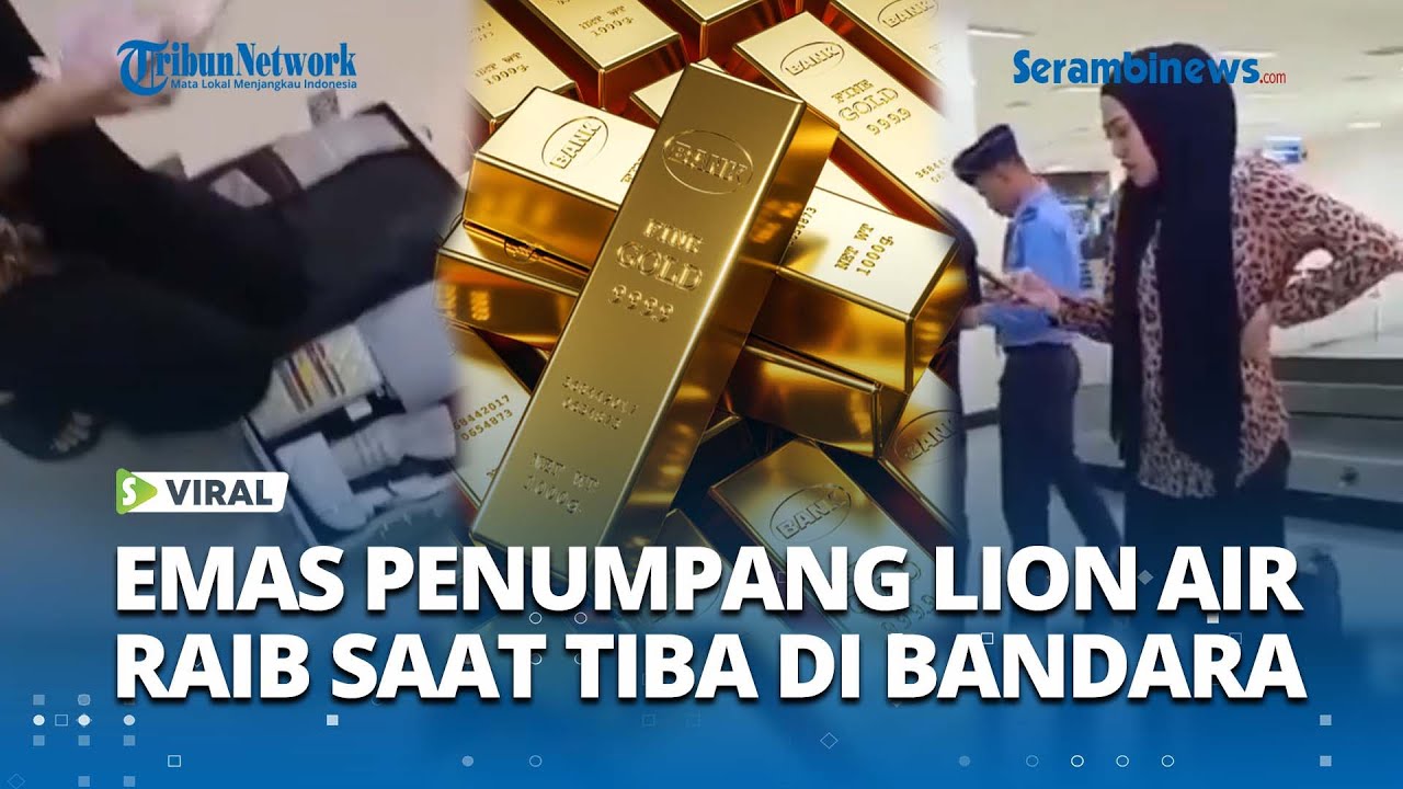 VIRAL Penumpang Lion Air Hilang Emas saat Tiba di Bandara Kendari, Diduga Dicuri Staf Maskapai