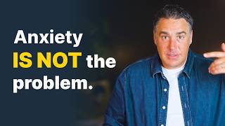 Why Your Anxiety Won’t Go Away