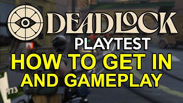 How to Get Into The Deadlock Playtest + Gameplay/first Impressions!