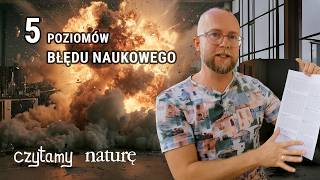5 poziomów błędu naukowego: od literówki po retrakcję | Czytamy naturę