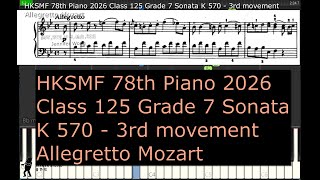 Hksmf 78Th Piano 2026 Cl 125 Grade 7 Sonata K 570 3Rd Movement Allegretto Mozart