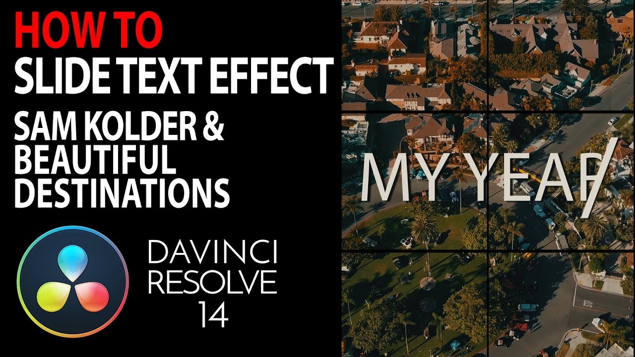 HOW TO: Slide On Text Effect | Davinci Resolve 14 | Sam Kolder Beautiful Destinations