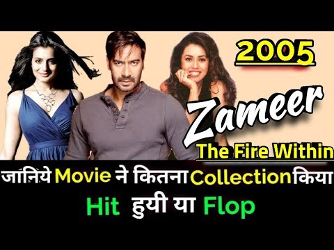 ajay-devgan-zameer-the-fire-within-2005-bollywood-movie-lifetime-worldwide-box-office-collection