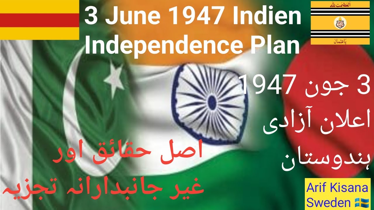3 June 1947 Independence Plan Of British India 3-june-1947-independence-plan-of-british-india