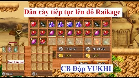 Làng Lá Phiêu Lưu Ký | Tiếp Tục Lên đồ ních raikage và ghép đá chuẩn bị đập vũ khí | HTC game