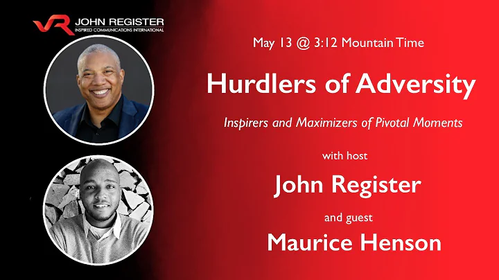 Hurdlers of Adversity with John Register - Inspire...