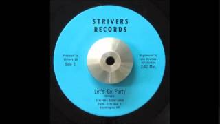 Strivers Show Band - Lets Go Party