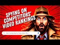 Steal Competitors' Youtube Rankings: How To Track Your Video Marketing