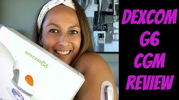 Dexcom G6 CGM Review