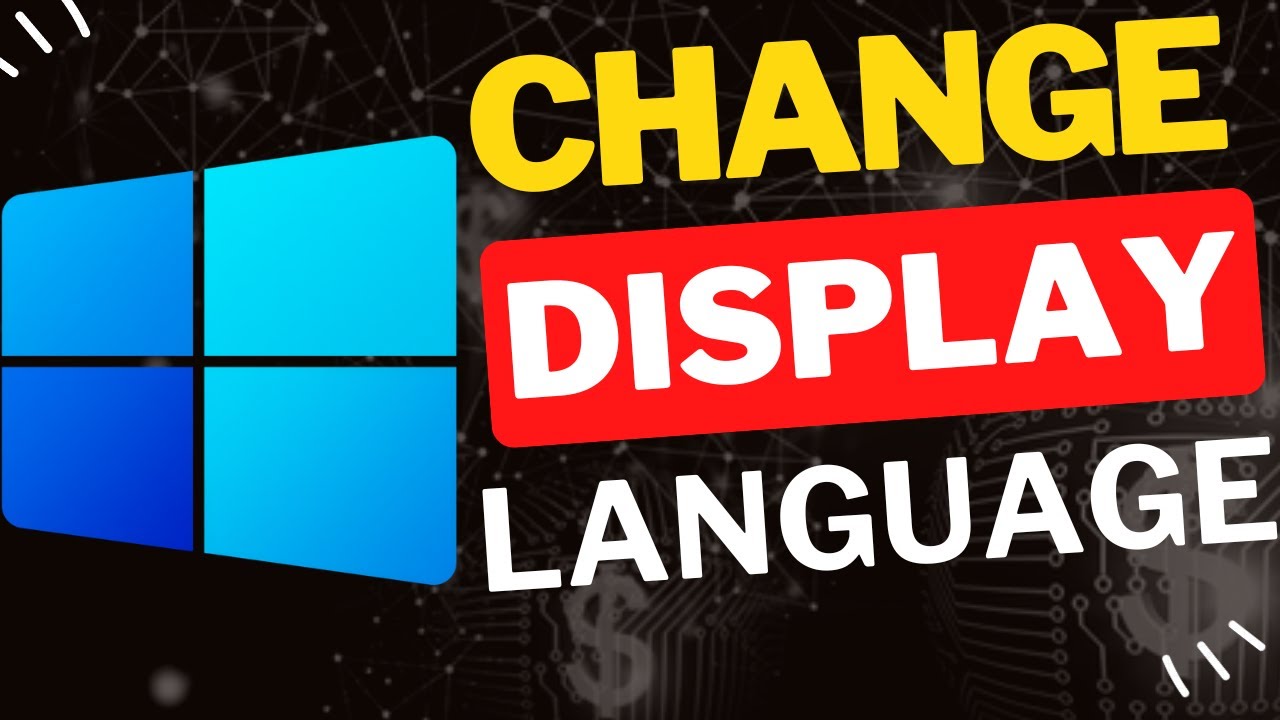 How to Change Your Windows 11 Display Language Easily - YouTube