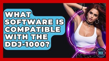 What Software Is Compatible With The DDJ-1000? - Electronic Mix Masters