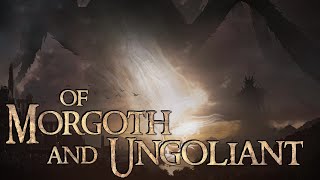 Of Morgoth and Ungoliant: Darkening of Valinor | Silmarillion Documentary