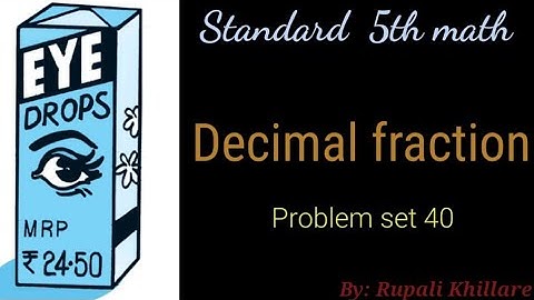 Standard 5th math 9. decimal Fraction Problem set 40