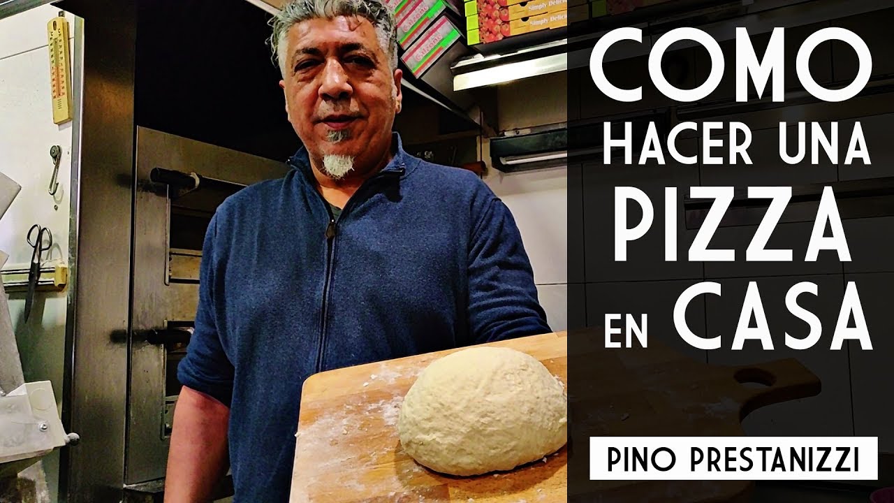 ¿Cómo hacer una PIZZA en casa? | Pino Prestanizzi