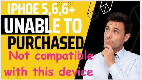 Unable to Purchase / not compatible with this device