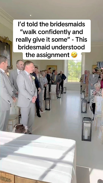 Bridesmaid does THIS down the aisle 🤣