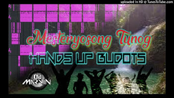 Misteryosong tunog - KMJS l Handsup budots l DJmarvin