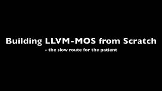 Walk-through: Building LLVM-MOS from Scratch