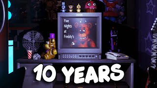10 Years of Five Nights at Freddys - A Tribute Video