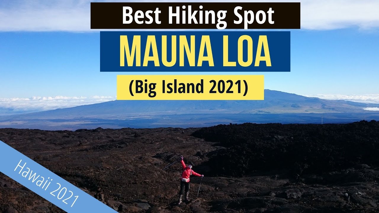 Mauna Loa Mauna Loa Hike Volcanoes National Park (Hawaii Hike) YouTube