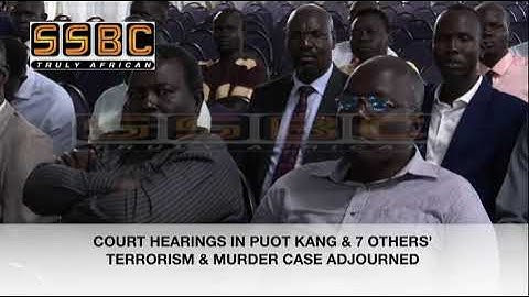 SSBC live COURT PROCEEDING OF DR. RIEK MACHAR TENY AND SEVEN OTHER SPLM/ IO MEMEBERS
