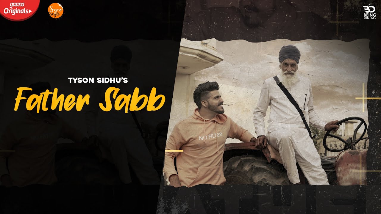 Father Saab Full Video Tyson Sidhu  Sycostyle  Latest Punjabi Songs 2020  New Punjabi Songs2020