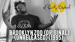 Ol' Dirty Bastard - Brooklyn Zoo (Original) (Unreleased) (1995)