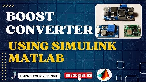 Making a Boost converter using Simulink-Matlab || Power electronics || DC-DC step-up converter.