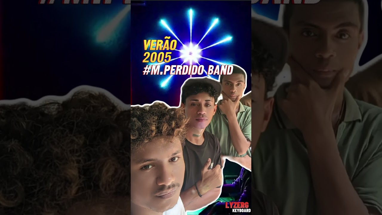 VERÃO 2005(cover) LYZERG🎹 MAGE🎤JOEL🎤°BANDA MUNDO PERDIDO°