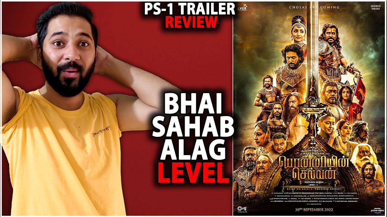 PS1 Trailer Review | PS1 Hindi Trailer Review | Ponniyin Selvan Trailer Review | Lyca Productions