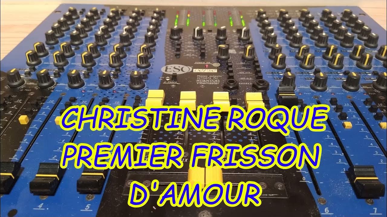 CHRISTINE ROQUE PREMIER FRISSON D'AMOUR MAXI VERSION 12 INCH YouTube CHRISTINE ROQUE PREMIER FRISSON D'AMOUR MAXI VERSION 12 INCH YouTube