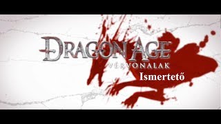 Dragon Age Origins - Ismertető (Hungarian language review)